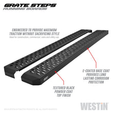 Load image into Gallery viewer, Westin 27-74755 Grate Steps Running Boards; Textured Black; 86 in.; Mount Kit Not Included;