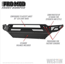 Load image into Gallery viewer, Westin 58-41025 Pro-Mod Front Bumper; Textured Black;